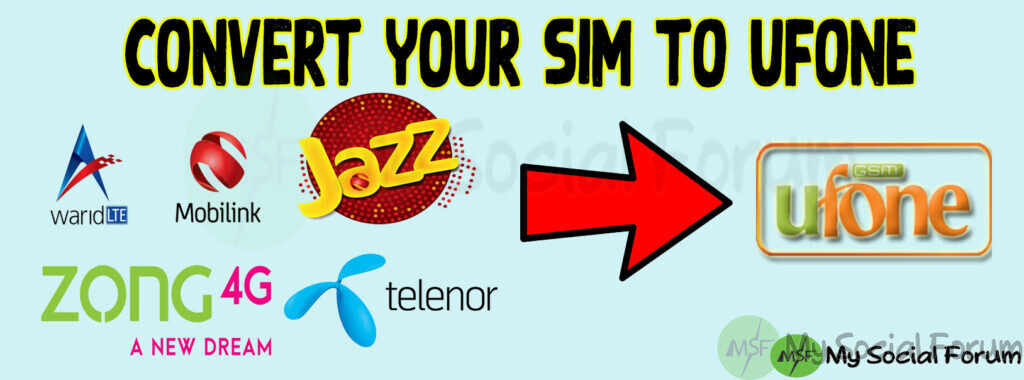 Convert any sim to Ufone