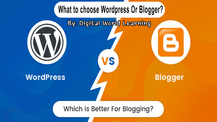 Blogger vs wordpress